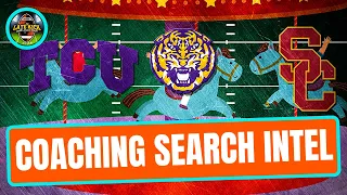 Latest Coaching Search Intel - LSU + USC + TCU (Late Kick Cut)