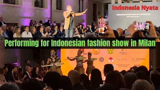 EKI - PERFORMING FOR INDONESIAN 🇮🇩FASHION SHOW IN MILAN, ITALY 🇮🇹
