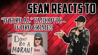 Sean Reacts to Weird Al - Word Crimes!!! w/ Mikey Anarchy