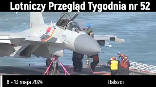 Lotniczy Przegląd Tygodnia nr. 52 | 6 - 13 maja 2024