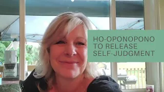 3 Tips to release self-judgment with Ho'oponopono 💗