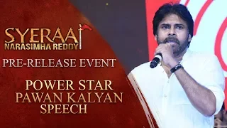 Power Star Pawan Kalyan Speech - Sye Raa Narasimha Reddy Pre Release Event