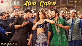 Aira Gaira - Kalank | Aditya | Varun | Kriti | Pritam | Amitabh | Abhishek