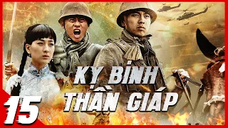 Phim Kháng Nhật Siêu Hay | KỴ BINH THẦN GIÁP - Tập 15 Thuyết Minh | Phim Hành Động Võ Thuật Mới 2024