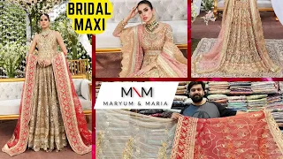 New Arrivals🔥"MARYUM N MARIA" Bridal Maxi | Pakistani Designers Dresses for Bridal❤️| Master Replica