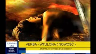 Verba - Wtulona ( Nowosc grudzien 2015 ) - Udostepniaj, nie kopiuj!