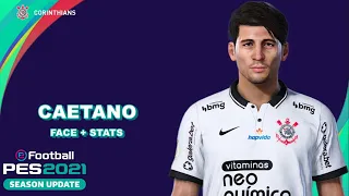 COMO CRIAR O CAETANO NO PES 2021 (CORINTHIANS) EFOOTBALL