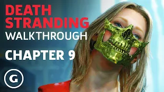 Death Stranding - Chapter 9 Walkthrough (No Commentary)
