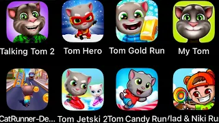 Tom Hero, Vlad&Niki Run,Tom Gold Run,My Angela,Taking Tom,Talking Tom 2,Cat Runner,Tom Candy Run……….