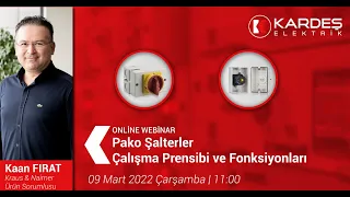 Webinar | Pako Şalterlerin Çalışma Prensibi ve Fonksiyonları - Kardeş Elektrik