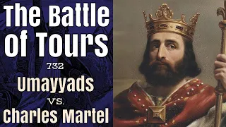 Charles Martel and the Battle of Tours, 732