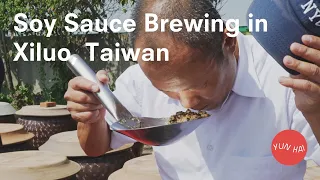 Time, Terroir, Taiwan: Soy Sauce Brewing in XiLuo 傳承的台灣風土民情：西螺醬油釀造