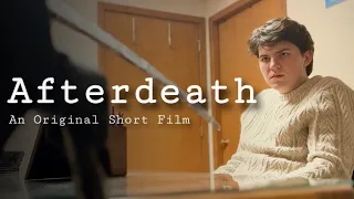 AFTERDEATH | An Original Short Film