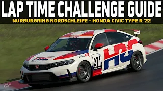 Gran Turismo 7 Lap Time Challenge Guide - Nurburgring Nordschleife - Honda Civic Type R (FL5) '22