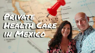A Look at Private Health Care in Mexico