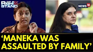 What Maneka Gandhi Faced Was An Assault By Her Own Family: BJP's Smriti Irani Said To News18