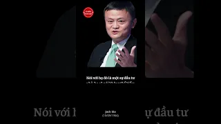 Jack Ma - Những câu nói truyền động lực sống cho thế hệ trẻ P14 #shorts