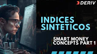 Indices Sinteticos | Smart Money (SMC) Part 1