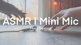 ASMR | Floor Tapping with the Mini Mic