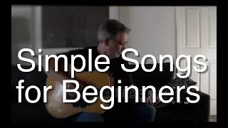 Simple Songs for Beginners | Tom Strahle | Easy Guitar | Basic Guitar