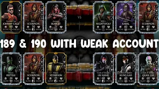 Klassic Fatal Tower Fight 189 & 190 with a Weak Account. MK Mobile.