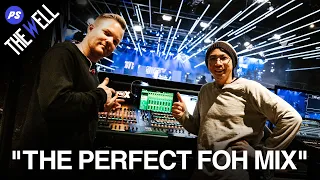 The Well (Episode 6) - The Perfect Front of House (FOH) Mix