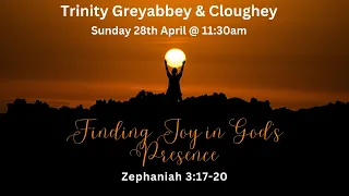 Trinity Live at 11:30am on Sunday 28th April 2024 from Trinity Presbyterian Greyabbey.