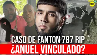 BAJO MUNDO: MENCIONAN A ANUEL EN EL CASO DE FANTON 787! NOTICIERO SEÑALA A ANUEL POR ADVERTENCIA