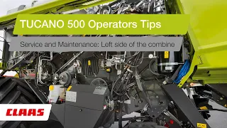 TUCANO 500 Operators Tips - Service: Left-hand side of the Combine