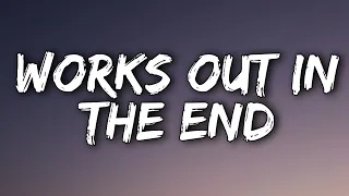 Kodaline - Everything Works Out In The End (Lyrics)