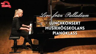 201201 – Live från Palladium, Lunchkonsert med Musikhögskolans pianoklass