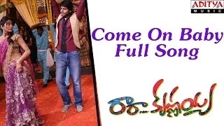 Come On Baby Full Song || Ra Ra Krishnayya Movie || Sundeep Kishan, Regina Cassandra