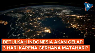 Bumi Disebut Bakal Gelap Selama 3 Hari Mulai 8 April 2024, Ini Kata Astronom