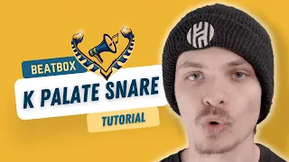 BEATBOX TUTORIAL  - Outward K Palate Snare by Nazca