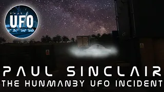 The Hunmanby UFO Incidents w/ Paul Sinclair || That UFO Podcast