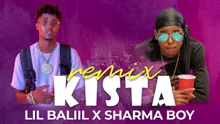 Lil Baliil x Sharma Boy - Kista remix ( Official Audio )