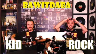 KID ROCK - BAWITDABA | SUPERPOWERS!!! | FIRST TIME REACTION