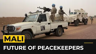 UN mission in Mali: Future of peacekeepers being discussed