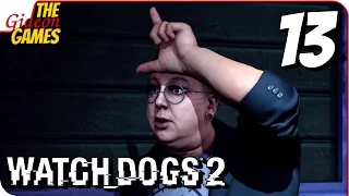 WATCH DOGS 2 ➤ Прохождение #13 ➤ ygEJl@Jlu