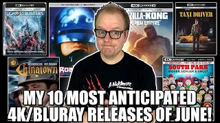 My MOST Anticipated 4K/Bluray Releases Of JUNE 2024!