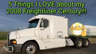 5 things I LOVE about my 2008 Freightliner Century!!! 👍👍🤗