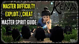 Master Difficulty Exploit / Cheat in Kena Bridge of Spirits (Master Spirit Guide Exploit)