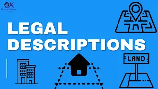 Legal Descriptions in Real Estate | Metes and Bounds, Rectangular, Lot and Block| PROPERTY OWNERSHIP