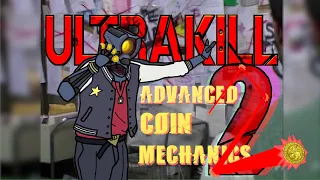 ULTRAGUIDE | Advanced Coin Mechanics 2