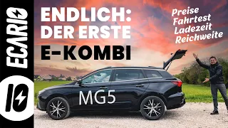 MG5 im Test  👉 Elektro-Kombi zum Kampfpreis im Ecario-Test | Reichweite | Raumangebot | Fahrtest