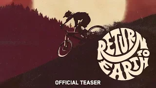 Return to Earth - Anthill Films - Official Teaser #2