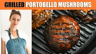 Grilled Portobello Mushrooms