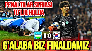 G’ALABA BIZ FINALDAMIZ PENALTILAR SERIYASI TO’LIQ HOLDA VIDEO UZBEKISTON KOREA U20