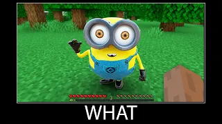 Minecraft wait what meme part 201 realistic minecraft Minions