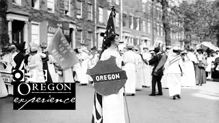 Suffragists: how Oregon women fought to win the vote | Oregon Experience | OPB